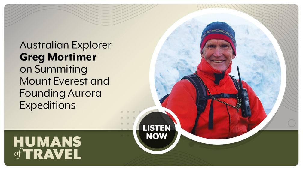 Australian Explorer Greg Mortimer on Summiting Mount Everest and Founding Aurora Expeditions